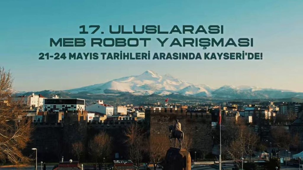TEKNOLOJİYE YÖN VERECEK GENÇLER KAYSERİ'DE BULUŞUYOR